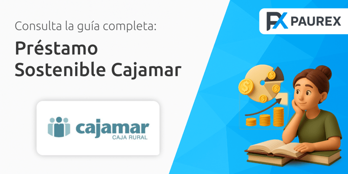 Préstamo Sostenible Cajamar: Tu Guía Completa